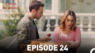 Episode 24 | Cruel Istanbul