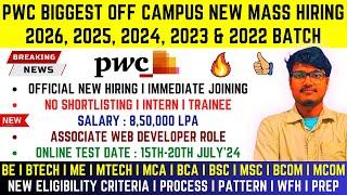 PWC BIGGEST OFFICIAL HIRING | OFF CAMPUS MASS HIRING ANNOUNCED | 2026, 2025, 2024, 2023, 2022 BATCH