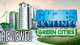 Cities: Skylines - Green Cities Expansion Review!