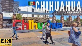  CHIHUAHUA in 4K | Let's Walk AROUND the CITY! | Walkaround Chihuahua Centro | MEXICO TRAVEL 2022