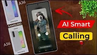 Samsung A36/A56: Smart Call Settings | How to Use Hidden Call Features on Samsung Galaxy A56