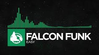 [Glitch Hop] - Falcon Funk - Easy [Falcon Funk EP]