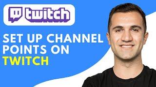 How to Set Up Channel Points on Twitch (2024)
