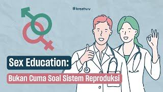 Sex Education? Apa manfaatnya untuk dipelajari sejak dini (Bukan Hal Tabu!)