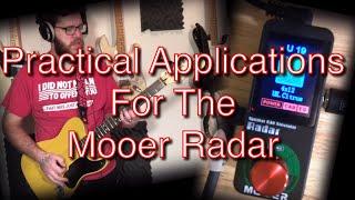 Four Ways To Incorporate The Mooer Radar Into Your Rig