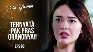 Revealed! Mbak Dyah Tells Yasmin About Pras | CINTA YASMIN | EPS.90 (2/3)