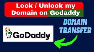 How do i Unlock my Domain on Godaddy | Unlock or lock my domain |  transfer Godaddy domain 2023-24