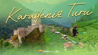 Doğanın Kalbine Yolculuk: Karadeniz Turu! | Coral Travel Türkiye