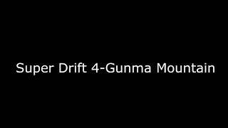 Super Drift 4 Soundtrack-Gunma Mountain