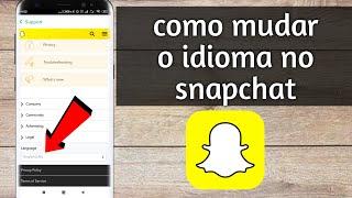 como mudar o idioma no snapchat