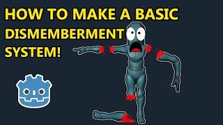 How to make a BASIC DISMEMBERMENT system in Godot 4.2!