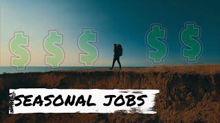 Seasonal Jobs! [Make money and Have fun]