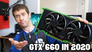 Gaming on the GTX 660 in 2020