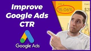 How To Improve Click Through Rate In Google Ads (CTR)