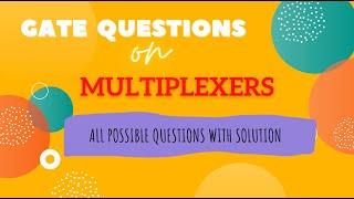 GATE MCQ : Question on Multiplexers