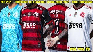 PES 2021 - UNIFORMES DO FLAMENGO ATUALIZADO 2022/23 By:@4lanKitMaker - PS4/PS5/PC - 4K