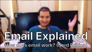 How Does Email Work? (Email Explained - Nerd Edition)