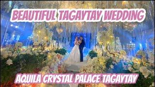 Wedding Diary: Beautiful Tagaytay Wedding at Aquila Crystal Palace Tagaytay