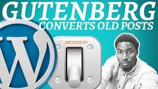 How to Convert Old WordPress Posts into Gutenberg Blocks