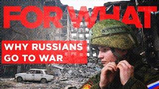 WHY RUSSIANS GO TO WAR