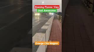 Best Evening View from Flyover | Nagpur Maharashtra India | Orange City Nagpur | G20 Nagpur Updates