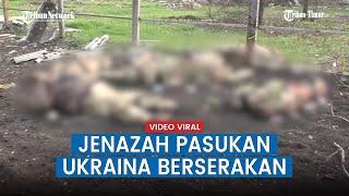 Rusia Rilis Video Puluhan Mayat Tentara Ukraina Berserakan dan Tertimbun Bangunan