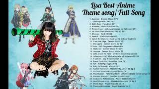 Lisa Best Anime Theme song / Full Song