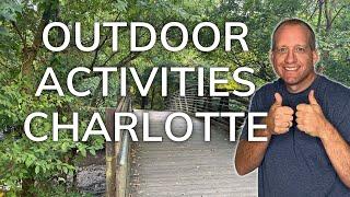 Outdoor Activities in Charlotte NC