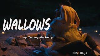 Tommy Docherty - WALLOWS  (From The Next 365 Days)