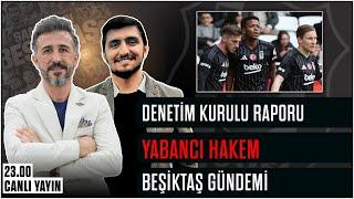 Beşiktaş Haberleri | Denetim Kurulu Raporu | Bülent Uslu | Beşiktaş Gündemi |  #beşiktaş |