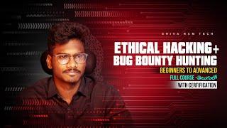 Ethical Hacking + Bug Bounty Hunting Beginners to Advanced Full Course with Certification in Telugu