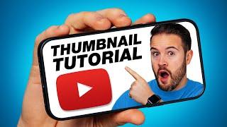 How to Make Thumbnails on Your Phone Start to Finish