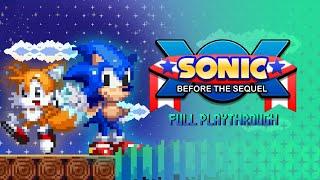 Sonic Before The Sequel - Full Playthrough