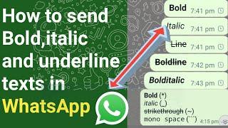 How To Write Bold Italic And Underline Texts In WhatsApp Messages || WhatsApp Bold and italic Text