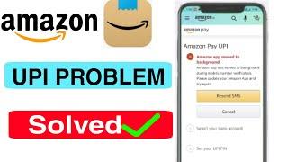 How to fix amazon upi problem | Fix amaxon pay mobile verification | Vasi tech