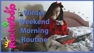 Winter Weekend Morning Routine | Rachybop