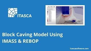 Block Caving Model Using IMASS and REBOP