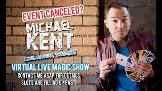 Michael Kent VIRTUAL Magic Show!