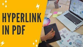 HOW TO ADD HYPERLINK IN PDF: How To Create Hyperlink In PDF File For FREE