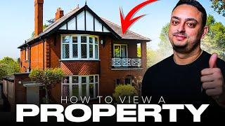 What To Do When Viewing A Property!