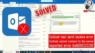 Outlook send receive error | Outlook cannot connect to the server |outlook reported error 0x800CCCDE