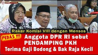 Anggota DPR sebut Pendamping PKH hanya terima gaji buta dan jadi raja kecil