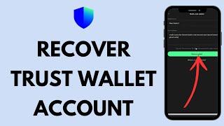 How to Recover My Trust Wallet Account? (EASY!) | Trust Wallet Account Recovery