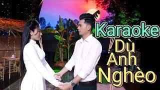 Karaoke,Dù anh nghèo,Vương Phi Yến,Hoàng Sanh, beat chuẩn