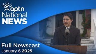 APTN National News: January 6, 2025 – Trudeau resigns, Shelter under scrutiny after two deaths