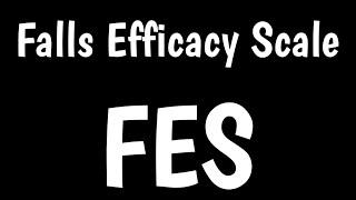 Falls Efficacy Scale | FES-I | Fall Risk Assessment |