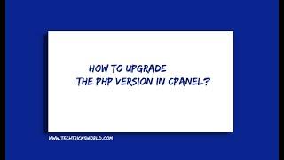 How to Upgrade the PHP Version in cPanel {Bluehost}?