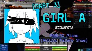 siinamota - Young Girl A [PART 3] | Roblox Got Talent (ROBLOX Piano Cover)