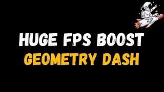 Geometry Dash: Extreme increase in performance and FPS | Optimization Guide