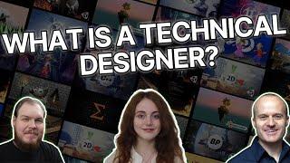 What Is A Technical Designer?